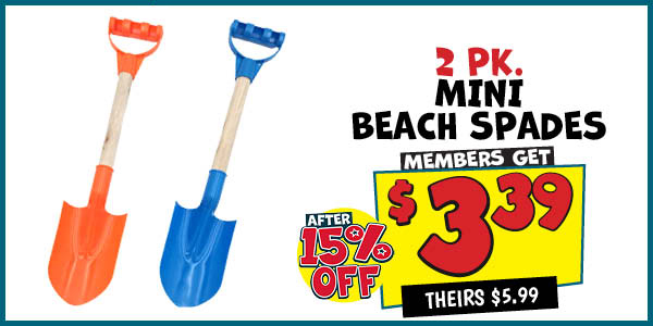 2 pk. Mini Beach Spades: Our Price: $3.39 After Discount, theirs: $5.99