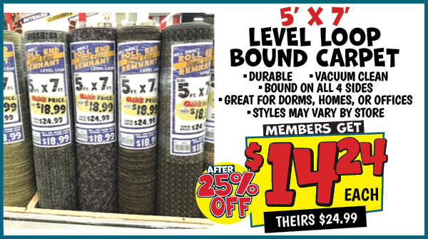 5X7 LEVEL LOOP BOUND CARPET: 5x7,level,loop,bound, Our Price: $14.24 After Discount, theirs: $24.99