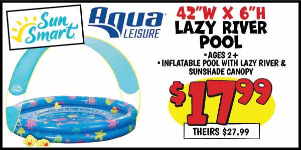 Lazy River Pool: Our Price: $17.99, theirs: $27.99