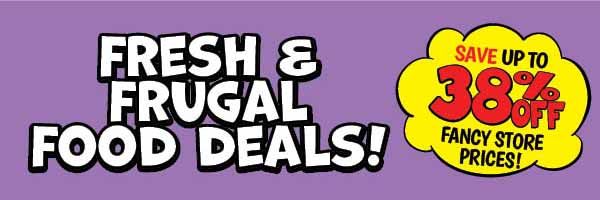 Fresh and Frugal Food Deals!