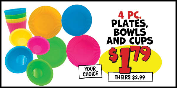 Plates, Bowls and Cups: Our Price: $1.79, theirs: $2.99