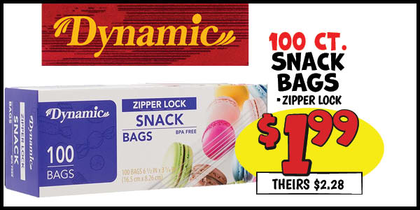 100 ct. Snack Bags: Our Price: $1.99, theirs: $2.28