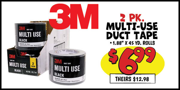 2 pk. Multi-Use Duct Tape: Our Price: $6.99, theirs: $12.98