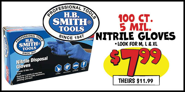 HB Smith 100 ct. 5 mil. Nitrile Gloves: Our Price: $7.99, theirs: $11.99