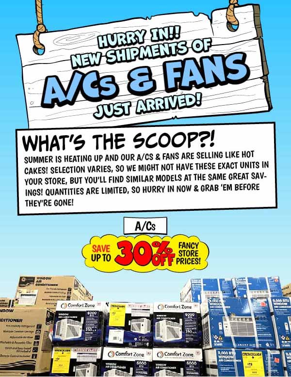 New Shipments of A/Cs and Fans!