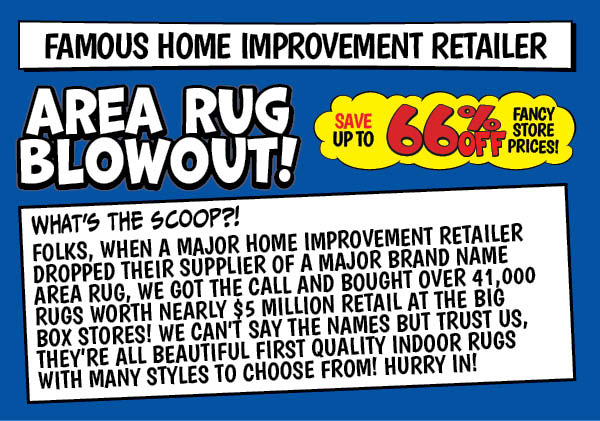 Area Rug Blowout!