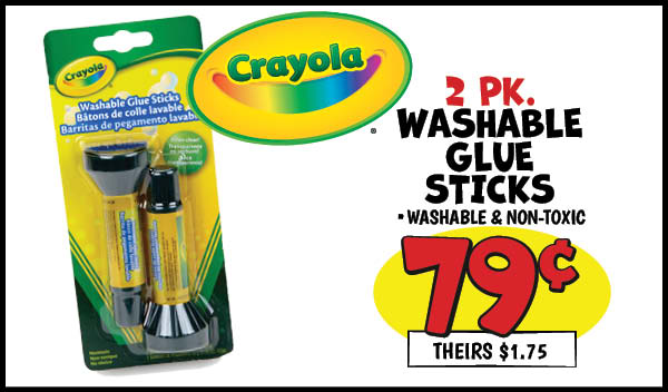 2 pk. Crayola Washable Glue Sticks: Our Price: $0.79, theirs: $1.75