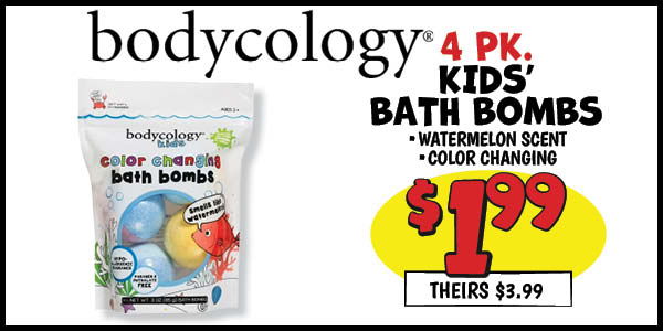 4 pk. Bodycology Kids' Bath Bombs: Our Price: $1.99, theirs: $3.99