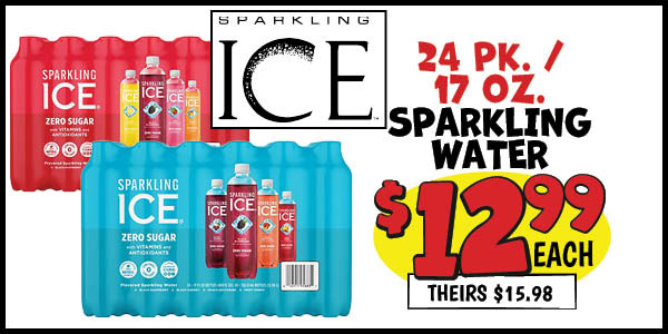 24 pk. 17 oz. Sparkling Ice Variety Pack: Our Price: $12.99, theirs: $15.98