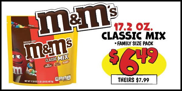 MandMs Classic Mix : Our Price: $6.49, theirs: $7.99