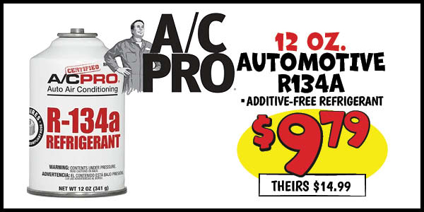 Automotive R134A: Our Price: $9.79, theirs: $14.99