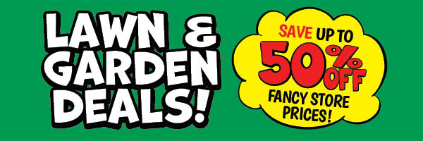 Lawn and Garden Deals!