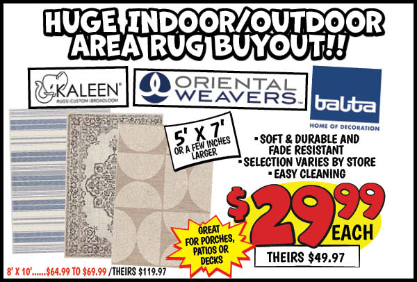 Indoor/Outdoor Area Rugs: 5x7,29.99,theirs,49.97,8x10,ours,64.99,theirs,119.97,Our Price: $29.99, theirs: $49.97