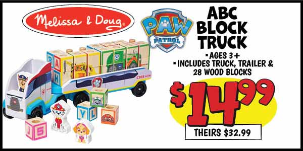 Paw Patrol ABC Block Truck: Our Price: $14.99, theirs: $32.99