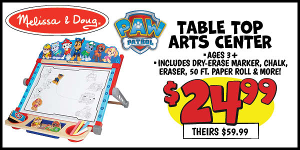 Paw Patrol Table Top Arts Center: Our Price: $24.99, theirs: $59.99