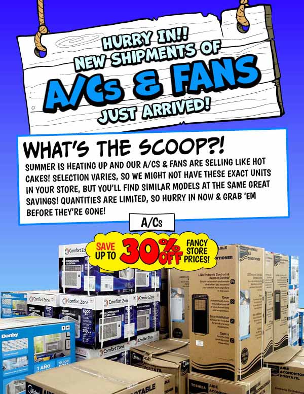 Hurry in! New Shipments of ACs and Fans!
