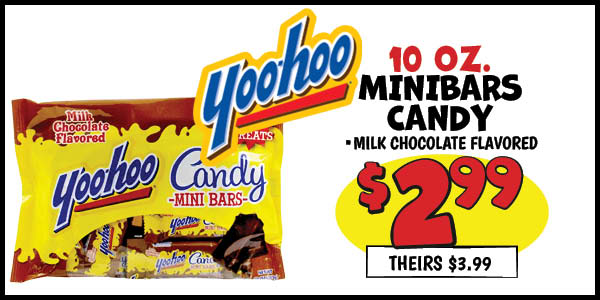 10 oz. Yoo-Hoo Minibars candy : Our Price: $2.99, theirs: $3.99