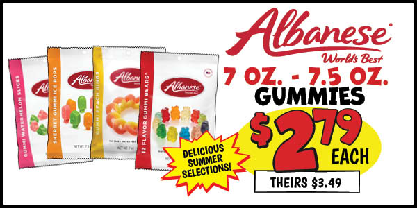 7 oz. Albanese Gummies : Our Price: $2.79, theirs: $3.49
