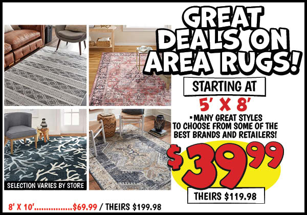 Great Deals on Area Rugs: 5',x,8',Our Price: $39.99, theirs: $119.98