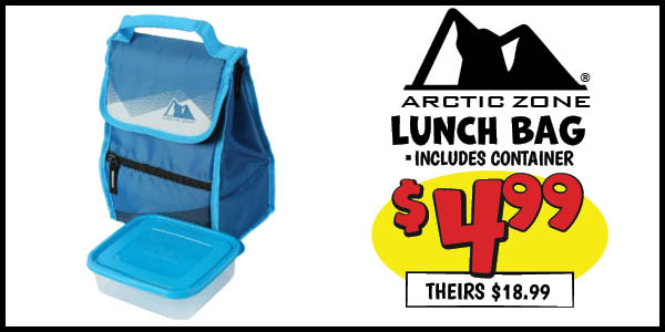 Lunch Bag: Our Price: $4.99, theirs: $18.99