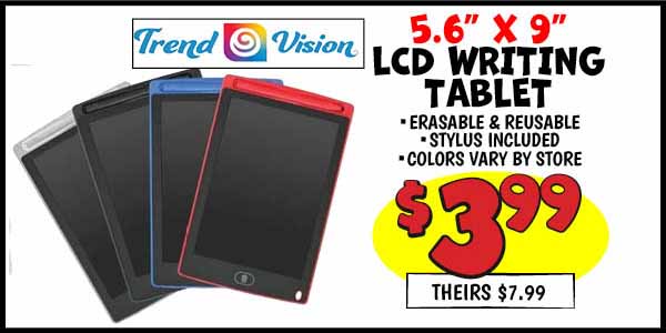 LCD Writing Tablet: Our Price: $3.99, theirs: $7.99