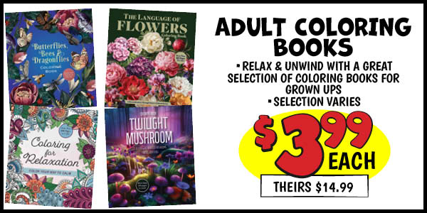 Adult Coloring Books: Our Price: $3.99, theirs: $14.99