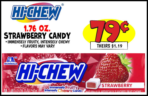 Hi-Chew 1.76 oz. Strawberry Candy: Our Price: $0.79, theirs: $1.19