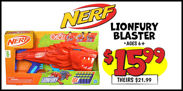 Nerf Lionfury Blaster: Our Price: $15.99, theirs: $21.99