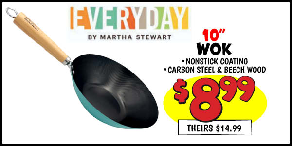 Martha Stewart Everyday 10 in. Black Wok: Our Price: $8.99, theirs: $14.99