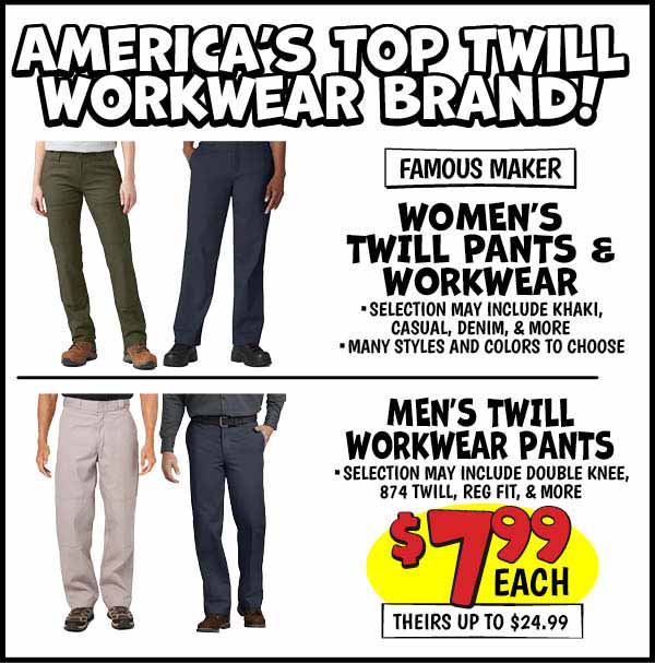 Twill Workwear Pants: Our Price: $7.99, theirs up to: $24.99