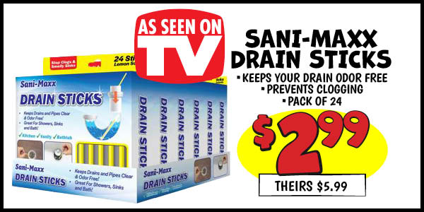 ASOTV Sani-Maxx Drain Sticks: Our Price: $2.99, theirs: $5.99