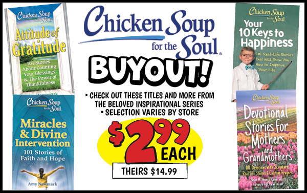 Chicken Soup for the Soul Buyout! Our Price: $2.99, theirs: $14.99