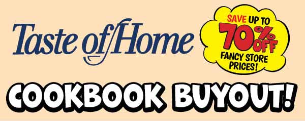 Taste of Home Buyout!