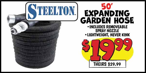 Steelton 50 ft. Expanding Garden Hose: Our Price: $19.99, theirs: $29.99
