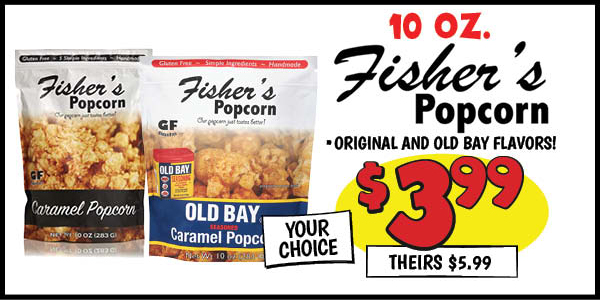 10 oz. Fisher's Caramel Popcorn: Our Price: $3.99, theirs: $5.99