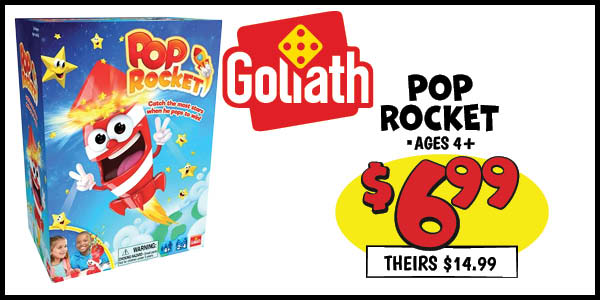 Pop Rocket: Our Price: $6.99, theirs: $14.99