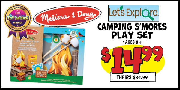 Let's Explore Camping w Smores: Our Price: $14.99, theirs: $34.99