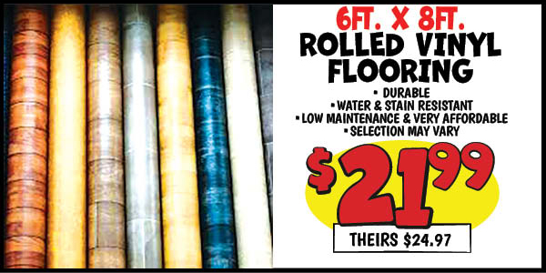 6X8 Rolled Vinyl Flooring: 6x8,Our Price: $21.99, theirs: $24.97