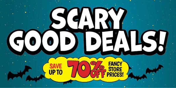 Scary Good Deals!