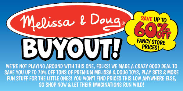 Melissa and Doug Buyout!