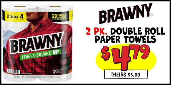2 pk. Double Roll Paper Towels: Our Price: $4.79, theirs: $5.00