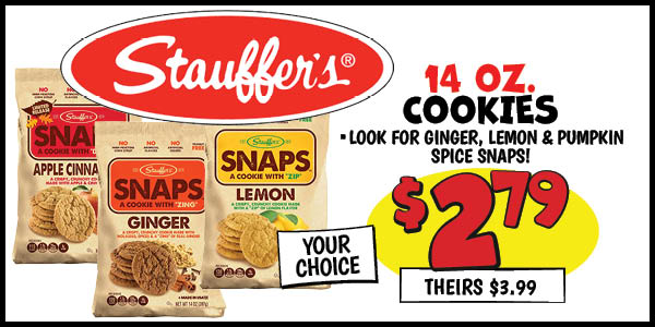 14 oz. Stauffer's Cookies: Our Price: $2.79, theirs: $3.99