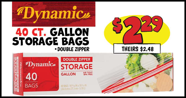 40 ct. Gallon Storage Bags: Our Price: $2.29, theirs: $2.48