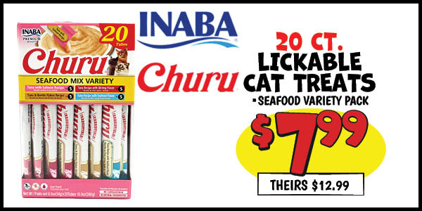 20 ct. Lickable cat treats: Our Price: $7.99, theirs: $12.99