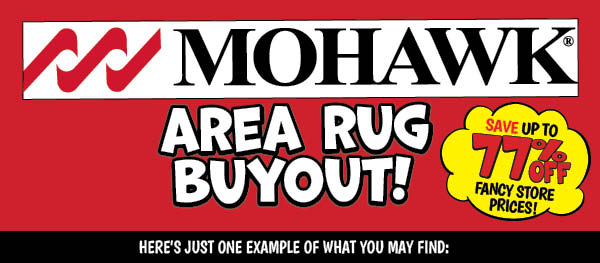 Mohawk Area Rug Buyout: 5x7,Our Price: $39.99, theirs: $49.97