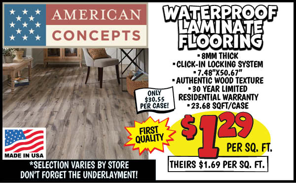 American Concepts Waterproof Laminate Flooring: per,square,foot,Our Price: $1.29, theirs: $1.69