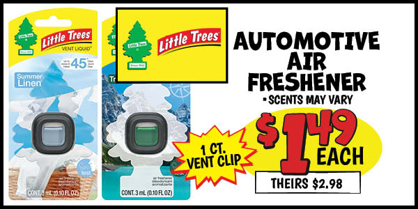 Automotive Air Freshener: Our Price: $1.49, theirs: $2.98