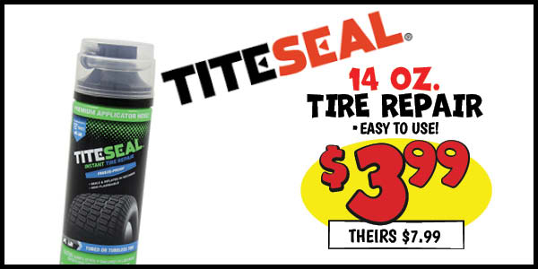 Titeseal Tire Repair : Our Price: $3.99, theirs: $7.99