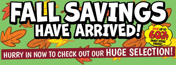 Fall Savings Have Arrived!