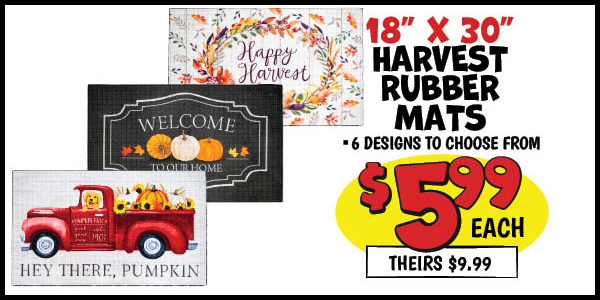 Harvest Rubber Mats: Our Price: $5.99, theirs: $9.99